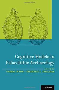 Cognitive Models in Palaeolithic Archaeology