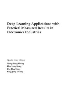 Deep Learning Applications with Practical Measured Results in Electronics Industries