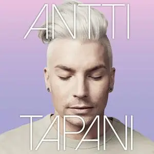 «Antti Tapani» by Antti Tuisku,Anton Vanha-Majamaa,Antti Aro