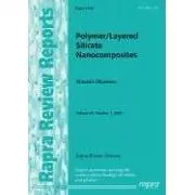 Polymer/Layered Silicate Nanocomposites (Rapra review reports) (v. 14, No. 7)