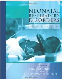 Neonatal Respiratory Disorders (2nd edition)