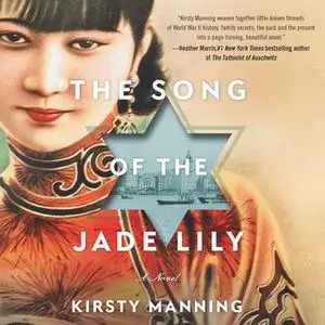 «The Song of the Jade Lily» by Kirsty Manning