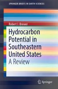 Hydrocarbon Potential in Southeastern United States: A Review