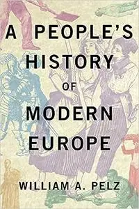 A People's History of Modern Europe