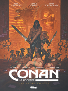 Conan le Cimmérien - Tome 7 - Les Clous Rouges