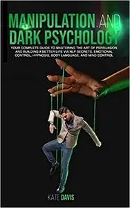 Manipulation and Dark Psychology