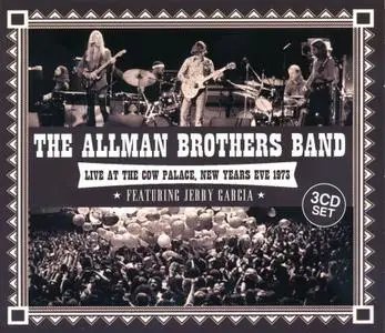 The Allman Brothers Band featuring Jerry Garcia - Live At The Cow Palace, New Years Eve 1973 (2015) [3Cd Box Set]
