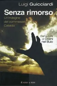 Luigi Guicciardi - Senza Rimorso