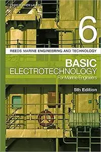 Reeds Vol 6: Basic Electrotechnology for Marine Engineers  Ed 5