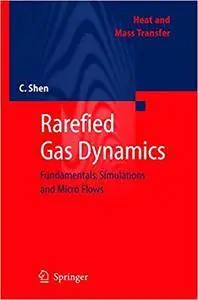 Rarefied Gas Dynamics: Fundamentals, Simulations and Micro Flows (Repost)