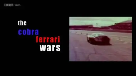 BBC - The Cobra Ferrari Wars (2002)