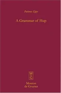 A Grammar of Hup