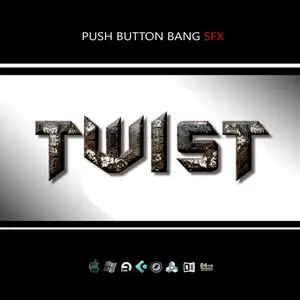 Loopmasters Push Button Bang TWIST SFX