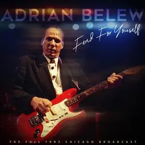 Adrian Belew - Fend For Yourself (Live 1992) (2021)