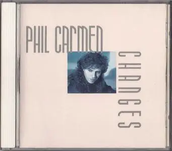 Phil Carmen - Changes (1988)