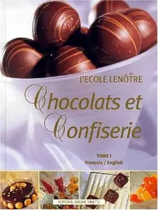 Chocolats et confiserie, tome 1 [Repost]