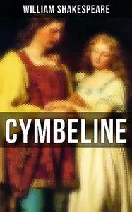 «CYMBELINE» by William Shakespeare