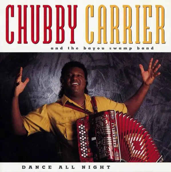 Chubby Carrier and The Bayou Swamp Band - Dance All Night (1993) / AvaxHome