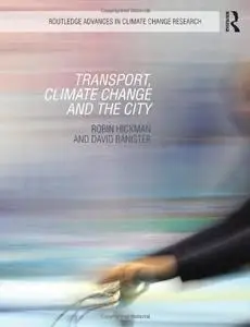 Transport, Climate Change and the City (repost)