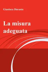 La misura adeguata