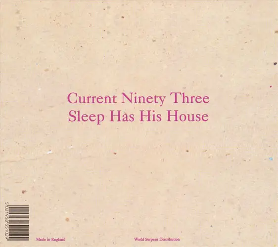 Current 93 - Sleep Has His House (2000) {Durtro} **[RE-UP]**