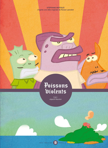 Poissons Violents - Tome 1 - Objectif Réunion