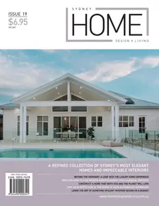 Sydney Home Design + Living - Issue 19 2025