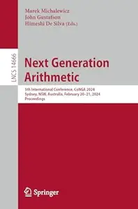 Next Generation Arithmetic: 5th International Conference, CoNGA 2024