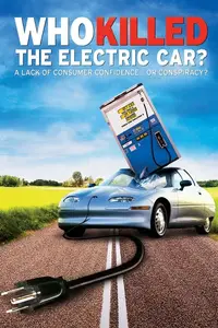 Who Killed the Electric Car? (2006)