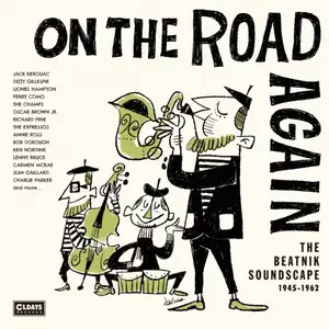 VA - On The Road Again: The Beatnik Soundscape 1945-1962 (2026)
