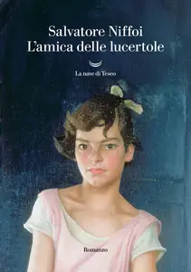 Salvatore Niffoi - L'amica delle lucertole