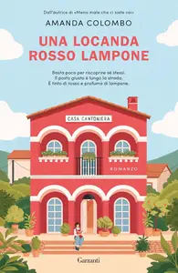 Amanda Colombo - Una locanda rosso lampone