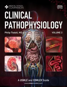 Clinical Pathophysiology Volume 2: USMLE® and COMLEX® Guide
