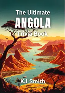 The Ultimate Angola Trivia Book