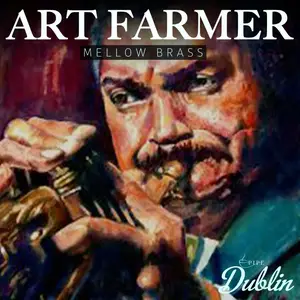 Art Farmer - Mellow Brass (2025) [Official Digital Download]