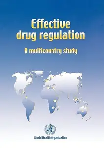 Effective Drug Regulation: A Multicountry Study