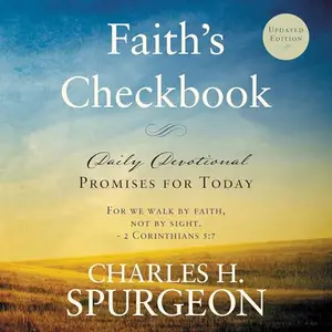 Faith's Checkbook: Daily Devotional - Promises for Today (Updated Edition) [Audiobook]