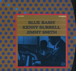 Kenny Burrell & Jimmy Smith - Blue Bash! (1963) [Reissue 1999]