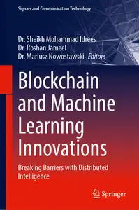Blockchain and Machine Learning Innovations