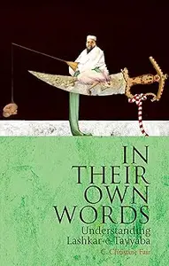 In Their Own Words: Understanding Lashkar-e-Tayyaba