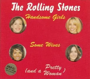 The Rolling Stones - Handsome Girls Some Wives (And A Pretty Woman) (Remastered) (2003)