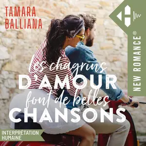 Tamara Balliana, "Les chagrins d'amour font de belles chansons"