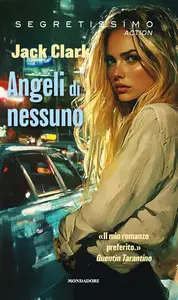 Jack Clark - Angeli di nessuno