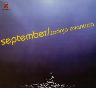 September - Zadnja Avantura (1976) [Reissue 2008]