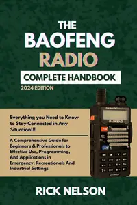 The Baofeng Radio Complete Handbook