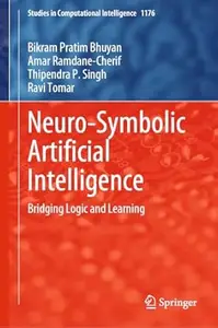 Neuro-Symbolic Artificial Intelligence: Bridging Logic and Learning