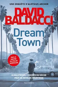 David Baldacci, "Dream Town"