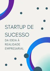 Startup de Sucesso: Da Ideia à Realidade Empresarial (Portuguese Edition)