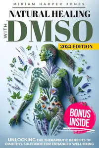 Natural Healing with DMSO