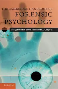 The Cambridge Handbook of Forensic Psychology